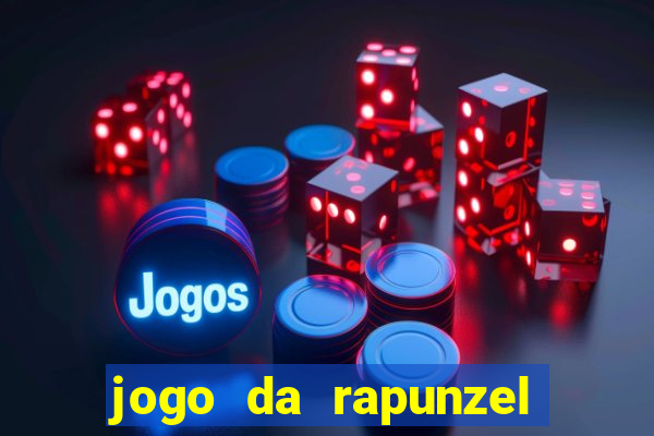 jogo da rapunzel enrolados problema em dobro